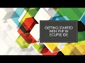 Getting started with PHP in eclipse IDE An Introduction to PDT and Xampp