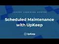 Scheduled Maintenance A Comprehensive Guide UpKeep