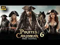 Pirates Of The Caribbean 6 🔥 New Hollywood Full Action Movie 2025 - Premiere English Movie FULL HD