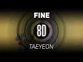 Download Lagu 𝟴𝗗 𝗠𝗨𝗦𝗶𝗖 | FINE - TAEYEON 태연 | 𝑈𝑠𝑒 ℎ𝑒𝑎𝑑𝑝ℎ𝑜𝑛𝑒𝑠🎧