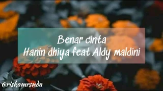 Download BENAR CINTA - HANIN DHIYA FEAT ALVARO MALDINI SIREGAR || LYRIC OFFICIAL VIDEO MP3