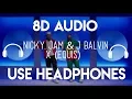 Lagu Nicky Jam - X {EQUIS} (8D Audio) ft. J Balvin [8D Nation Release]