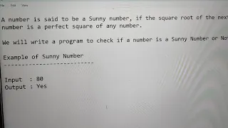 Sunny Number in Java Write a program to check whether number in sunny number or not