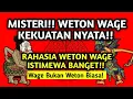 Download Lagu 💥 Pantas Saja Disebut Weton Sakti – Inilah Kelebihan Orang yang Lahir di Hari Wage Download Lagu 💥 Pantas Saja Disebut Weton Sakti – Inilah Kelebihan Orang yang Lahir di Hari Wage