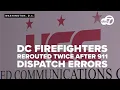 It s nothing new DC firefighters rerouted twice after OUC dispatch errors