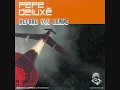 Pepe Deluxe - Before You Leave (Levi's Engineered Jeans Spot)