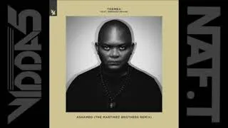 themba feat brenden praise ashamed the martinez brothers extended remix 
