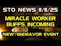 HUGE NEWS - Miracle Worker Buffs Incoming | NEW Endeavor Event | Moopsy Confirmed | Star Trek Online