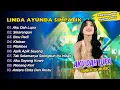 Download Lagu Linda Ayunda - AKU DAH LUPA - SINARENGAN || FULL DANGDUT KOPLO 2025
