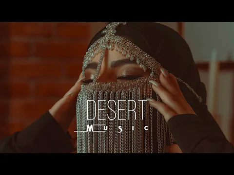Download MP3 Desert Music - Ethnic \u0026 Deep House Mix 2023 [Vol.40]