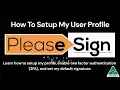 How to Set Up Your User Profile in PleaseSign