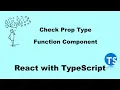 How to perform prop type checking in a Function Component - React with TypeScript