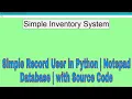 Simple Inventory System in Python using DB Browser SQlite with Source Code