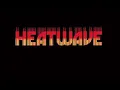 Heatwave - Always and Forever