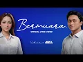 Download Lagu Rizky Febian Feat. Mahalini - Bermuara [Official Lyric Video]