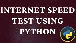 How to check internet speed using python