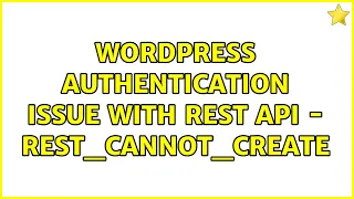 Wordpress authentication issue with rest api - rest