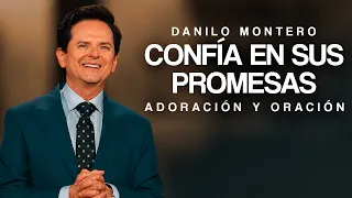 Él Terminará lo que Comenzó en Ti | Oración para Confiar en las Promesas de Dios - Danilo Montero