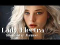 Download Lagu Romantic Avenue - Lady Electra (Maxi Version) 2023