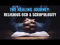 Download Lagu The Healing Journey with Religious OCD and Scrupulosity