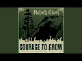 Download Lagu Courage to Grow