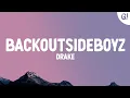 Download Lagu Drake - BackOutsideBoyz (Lyrics)