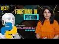 L-8 Functions in Python Explained for Beginners Python for AI
