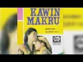 Download Lagu KAWIN MAKRU DRAMA TARLING CAHAYA MUDA Hj.DARIYAH