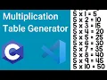 How to create multiplication table generator in C with the help of VS code