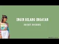 Download Lagu Ingin Hilang Ingatan - Rocket Rockers (Lirik Lagu Cover by Tami Aulia)