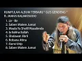 SHOLAWAT Gus gendeng paling penak