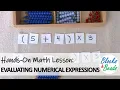 Evaluating Numerical Expressions Lesson 2