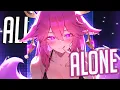 Nightcore - Alone But it hits hard