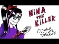 NINA THE KILLER Draw My Life