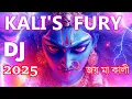 Lagu KALI’S FURY 🔥 | The Power of Maa Kali | Devotional Energy Explosion | জয় শ্যামা মা  #kalimaa #dj