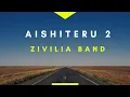 Download Lagu Aishiteru 2 - Zivilia [Lirik Lagu]
