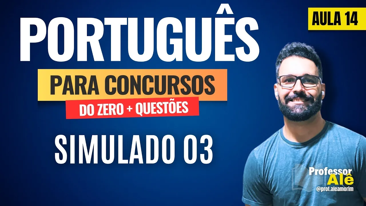 Português para concursos | Aula 14 | Simulado 03 | Questões de Língua Portuguesa de Concursos