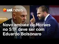 Download Lagu Moraes já tem novo embate à vista no STF, desta vez com Eduardo Bolsonaro