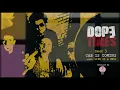 Dope Times - "Cab is Coming"