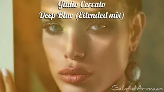 giulio cercato deep blue extended mix 