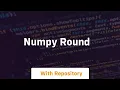 numpy round