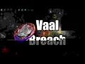 How to not get Vaal Breach