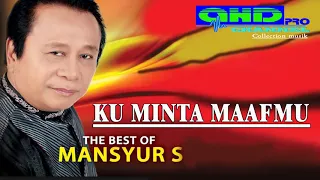 Download KU MINTA MAAFMU  ( MANSYUR S ) MP3