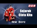 Download Lagu New Boyz - Sejarah Cinta Kita (Official Lyric Video)