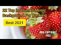 Download Lagu Top 22 Music Background For Cooking, Menambah Mood dan Semangat ||non-copyright