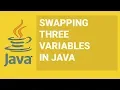 Swapping Three Variables In Java by Owais Karni