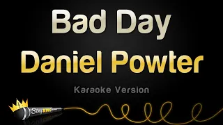 Download Daniel Powter - Bad Day (Karaoke Version) MP3