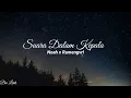 Download Lagu SUARA DALAM KEPALA - NOAH x RAMENGVRL (Lirik lagu)