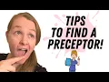 HOW TO FIND PRECEPTORS FOR NP SCHOOL in 2021