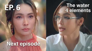 the water 4elements gl series ep 6 2 4 eng sub spoiler